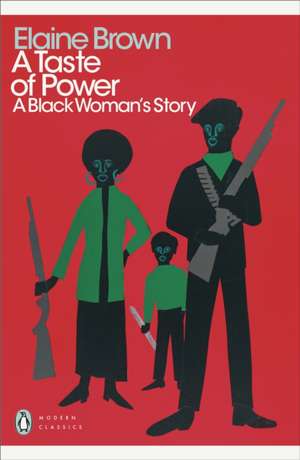 A Taste of Power de Elaine Brown