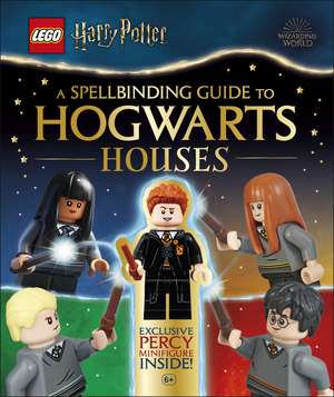 LEGO Harry Potter A Spellbinding Guide to Hogwarts Houses: With Exclusive Percy Weasley Minifigure de Julia March