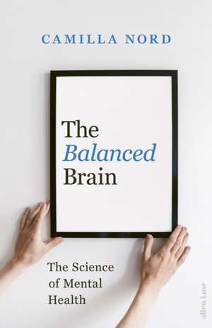 The Balanced Brain de Camilla Nord