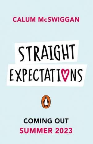 Straight Expectations de Calum McSwiggan