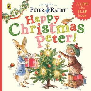 Peter Rabbit: Happy Christmas Peter de Beatrix Potter