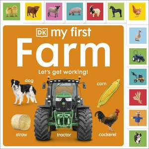 My First Farm: Let's Get Working! de DK