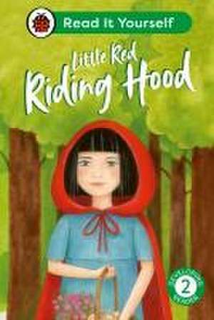 Little Red Riding Hood: Read It Yourself - Level 2 Developing Reader de Ladybird