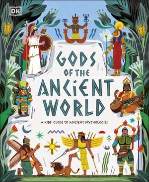 Gods of the Ancient World: A Kids’ Guide to Ancient Mythologies de Marchella Ward