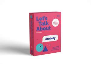 Let's Talk About Anxiety: A Guide to Help Adults Talk With Kids About Worries de Sharon Selby