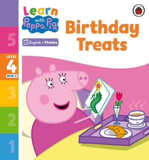 Learn with Peppa Phonics Level 4 Book 3 - Birthday Treats (Phonics Reader) de Peppa Pig