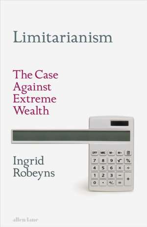 Robeyns, I: Limitarianism