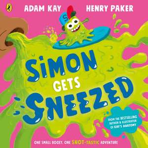 Simon Gets Sneezed de Adam Kay