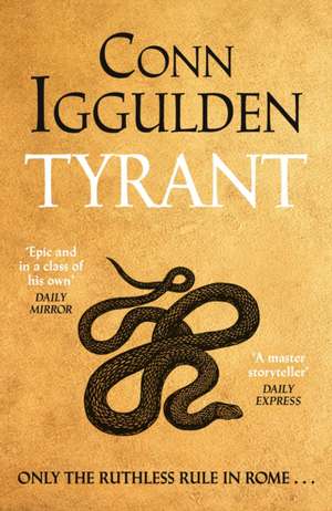 Tyrant de Conn Iggulden