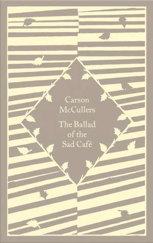 The Ballad of the Sad Café de Carson McCullers