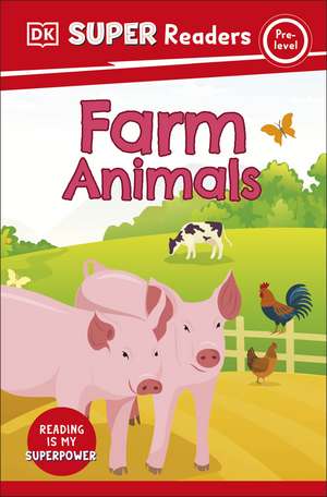 DK Super Readers Pre-Level Farm Animals de DK