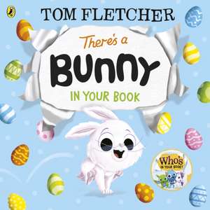 There's a Bunny in Your Book de Tom Fletcher