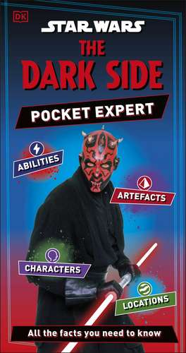 Star Wars The Dark Side Pocket Expert de Catherine Saunders