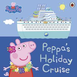 Peppa Pig: Peppa's Holiday Cruise de Peppa Pig