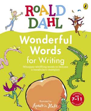 Wonderful Words for Writing de Roald Dahl