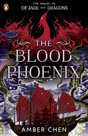 The Blood Phoenix de Amber Chen