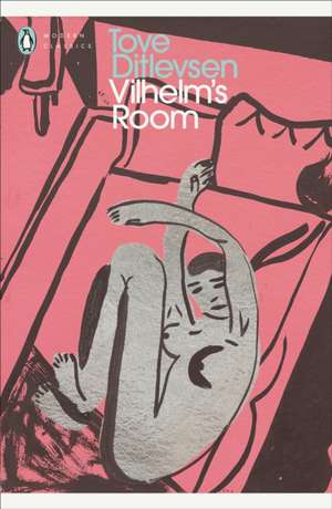Vilhelm's Room de Tove Ditlevsen