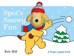 Spot's Snowy Fun Finger Puppet Book de Eric Hill