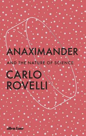 Rovelli, C: Anaximander