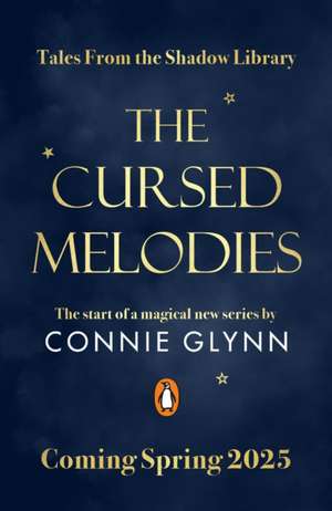 The Cursed Melodies de Connie Glynn