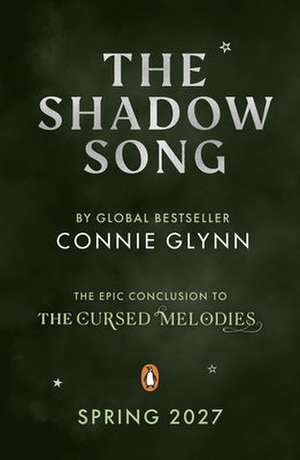 The Shadow Song de Connie Glynn