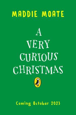 A Very Curious Christmas de Maddie Moate