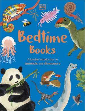 Bedtime Books: A Lovable Introduction to Animals and Dinosaurs de Zeshan Akhter