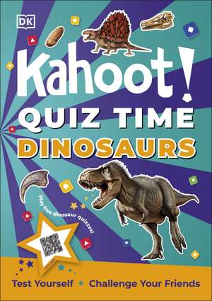 Kahoot! Quiz Time Dinosaurs: Test Yourself Challenge Your Friends de DK