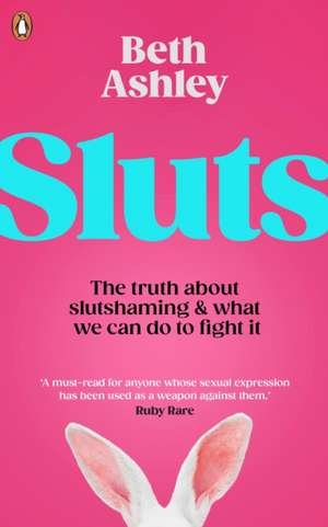 Sluts de Beth Ashley