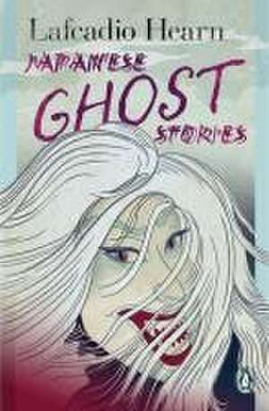 Japanese Ghost Stories de Lafcadio Hearn