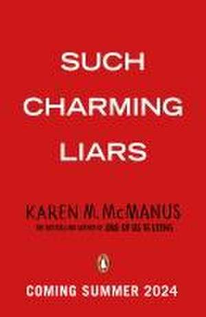 Such Charming Liars de Karen McManus