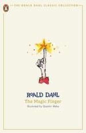 The Magic Finger de Roald Dahl