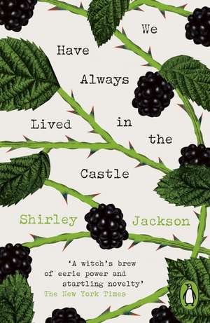 We Have Always Lived in the Castle de Shirley Jackson