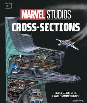 Marvel Studios Cross-Sections de Liz Marsham