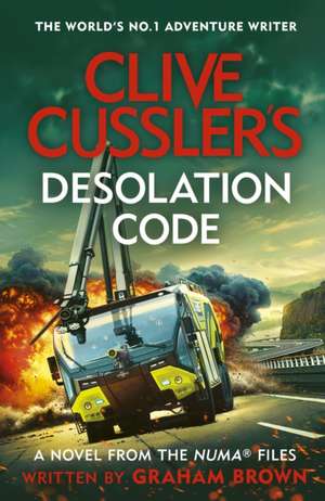 Brown, G: Clive Cussler's Desolation Code