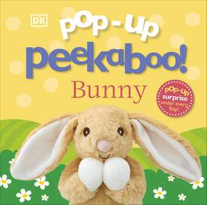 Pop-Up Peekaboo! Bunny de DK