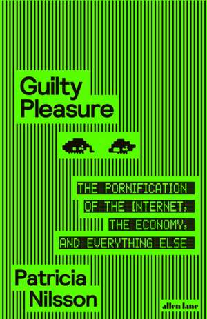 Guilty Pleasure de Patricia Nilsson