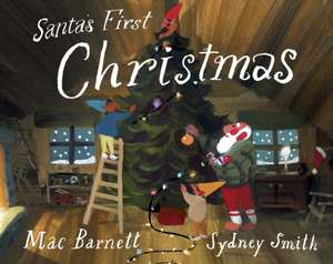 Santa's First Christmas de Mac Barnett