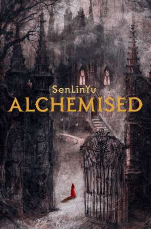 Alchemised de SenLinYu