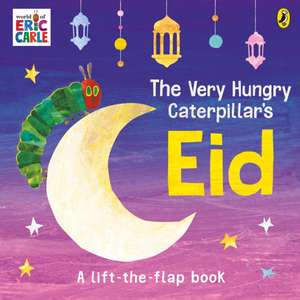 The Very Hungry Caterpillar's Eid de Eric Carle