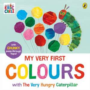 Colours: Learn and Play with The Very Hungry Caterpillar de Eric Carle