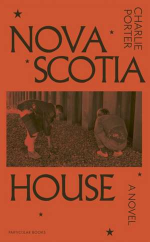 Nova Scotia House de Charlie Porter