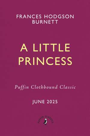 A Little Princess de Frances Hodgson Burnett