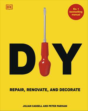 DIY: Repair, Renovate and Decorate de Peter Parham