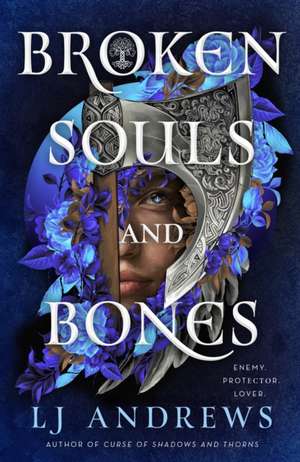 Broken Souls and Bones de L. J. Andrews