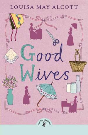 Good Wives de Louisa May Alcott