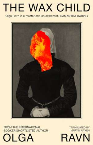 The Wax Child de Olga Ravn