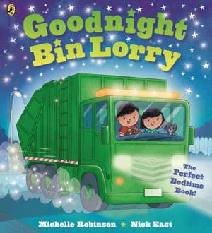 Goodnight Bin Lorry de Michelle Robinson