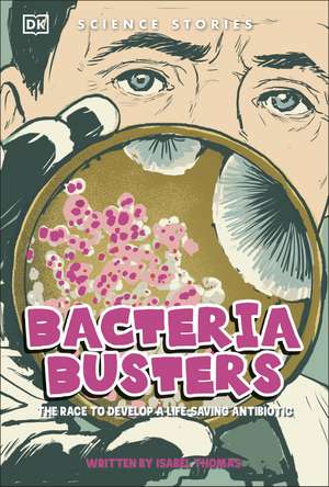 Project Penicillin: The Race to Develop a Life-Saving Antibiotic de Isabel Thomas