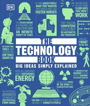 The Technology Book: Big Ideas Simply Explained de DK